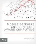 Mobile Sensors And Context-aware Computing Paperback