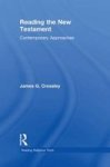 Reading the New Testament - Contemporary Approaches Hardcover