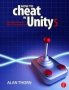 How To Cheat In Unity 5 - Tips And Tricks For Game Development   Paperback