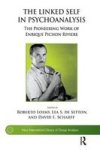The Linked Self In Psychoanalysis - The Pioneering Work Of Enrique Pichon Riviere Paperback