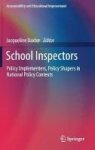 School Inspectors - Policy Implementers Policy Shapers In National Policy Contexts Hardcover 1ST Ed. 2017