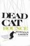 Dead Cat Bounce: A Novel Paperback 1ST Harper Pbk. Ed
