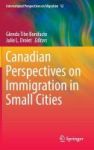 Canadian Perspectives On Immigration In Small Cities 2017 Hardcover