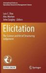 Elicitation - The Science And Art Of Structuring Judgement Hardcover 1ST Ed. 2018