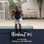 Workout With Nhlanhla 4 44 Minutes