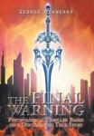 The Final Warning - Psychological Thriller Based On A Documented True Story Hardcover