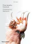 Fine Jewelry Couture - Contemporary Heirlooms Hardcover