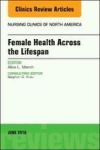 Women& 39 S Health Across The Lifespan An Issue Of Nursing Clinics Hardcover