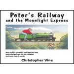 Peter's Railway And The Moonlight Express