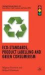 Eco-standards Product Labelling And Green Consumerism Hardcover