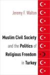 Muslim Civil Society And The Politics Of Religious Dom In Turkey Hardcover