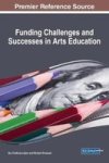 Funding Challenges And Successes In Arts Education Hardcover