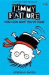 Timmy Failure: Now Look What You& 39 Ve Done Paperback
