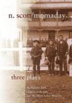 Three Plays: The Indolent Boys, Children of the Sun, and the Moon in Two Windows