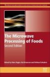 The Microwave Processing Of Foods Hardcover 2nd Revised Edition