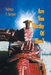 Are You Worthy Of Him? Hardcover