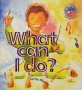 What Can I Do?: Grade 3   Paperback