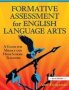 Formative Assessment For English Language Arts - A Guide For Middle And High School Teachers   Hardcover