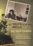 The Truth Is On The Walls Paperback