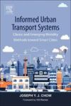 Informed Urban Transport Systems - Classic And Emerging Mobility Methods Toward Smart Cities Paperback