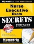 Nurse Executive Exam Secrets Study Guide: Nurse Executive Test Review For The Nurse Executive Board Certification Test Mometri