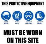 This Protective Equipment Must Be Worn On This Site 44X44CM Sign - 2 Pack