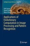 Applications Of Evolutionary Computation In Image Processing And Pattern Recognition Hardcover 1ST Ed. 2016