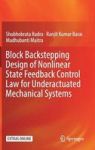 Block Backstepping Design Of Nonlinear State Feedback Control Law For Underactuated Mechanical Systems Hardcover 1ST Ed. 2017