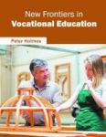 New Frontiers In Vocational Education Hardcover