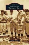 Baseball In Tampa Bay Hardcover