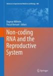 Non-coding Rna And The Reproductive System Hardcover 1ST Ed. 2016