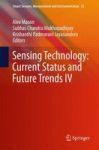 Sensing Technology: Current Status And Future Trends Iv Hardcover 2015 Ed.