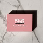 Drinking Game For Couples Party Gathering Valentine's Day Gift Perfect Date Night - Drunk Lovers 52 Drunk Games Cards - Dare For