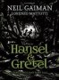 Hansel And Gretel - A Beautiful Illustrated Version Of The Classic Fairytale   Hardcover