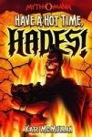 Have a Hot Time, Hades! Paperback
