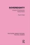 Sovereignty Routledge Library Editions: Political Science Volume 37 Hardcover