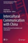 Intercultural Communication With China 2017 - Beyond Reverse Essentialism And Culturalism? Hardcover 1ST Ed. 2017