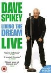 DAVE Spikey: Living The Dream - Live