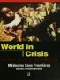 World In Crisis - Populations In Danger At The End Of The 20TH Century   Paperback