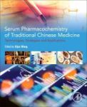 Serum Pharmacochemistry Of Traditional Chinese Medicine - Technologies Strategies And Applications Paperback