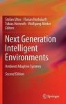 Next Generation Intelligent Environments - Ambient Adaptive Systems Hardcover 2ND Ed. 2016