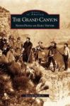 Grand Canyon - Native People And Early Visitors Hardcover
