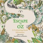 Escape To Oz: A Colouring Book Adventure Paperback
