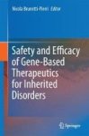 Safety And Efficacy Of Gene-based Therapeutics For Inherited Disorders Hardcover 1ST Ed. 2017