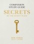 Secrets Of The Secret Place - Companion Study Guide   Legacy Edition     Paperback