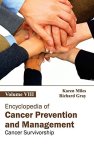 Encyclopedia Of Cancer Prevention And Management: Volume Viii Cancer Survivorship