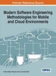 Modern Software Engineering Methodologies For Mobile And Cloud Environments Advances In Systems Analysis Software Engineering
