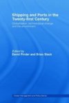 Shipping And Ports In The Twenty-first Century paperback