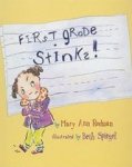 First Grade Stinks