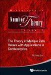 Theory Of Multiple Zeta Values With Applications In Combinatorics The Hardcover